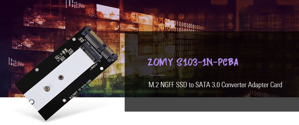 ZOMY S103 - 1N - PCBA M.2 NGFF SSD to SATA 3.0 Converter Adapter Card- Black ZOMY S103 - 1N - PCBA M.2 NGFF SSD to SATA 3.0 Converter Adapter Card- Black