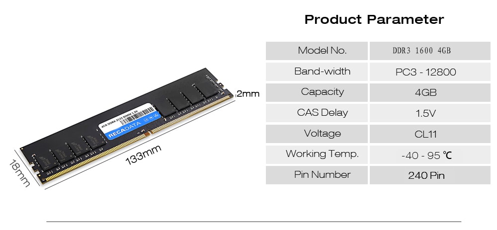 RECADATA 4GB DDR3 - 1600 Memory Module for Desktop 240 Pin- Multi RECADATA 4GB DDR3 - 1600 Memory Module for Desktop 240 Pin- Multi