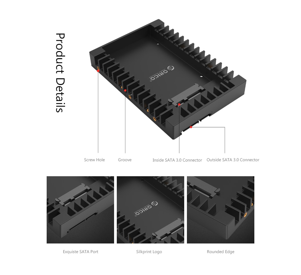 Orico 1125SS 2.5 inch to 3.5 inch HDD / SSD Adapter- Black Orico 1125SS 2.5 inch to 3.5 inch HDD / SSD Adapter- Black